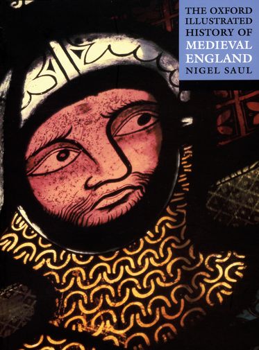 The Oxford Illustrated History of Medieval England