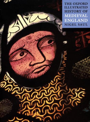 The Oxford Illustrated History of Medieval England