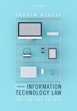 Information Technology Law The Law and Society
