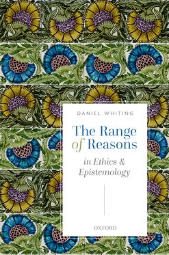 Range of Reasons in Ethics and Epistemology, The