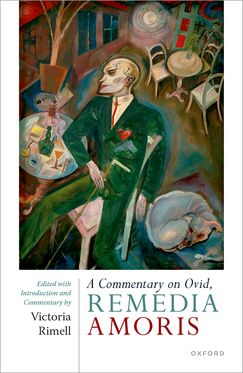 A Commentary on Ovid,  Remedia Amoris Edited with Introduction and Commentary