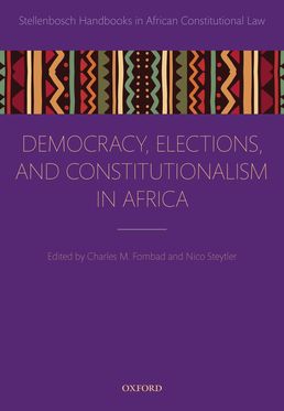 Democracy, Elections, and Constitutionalism in Africa