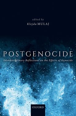 Postgenocide Interdisciplinary Reflections on the Effects of Genocide