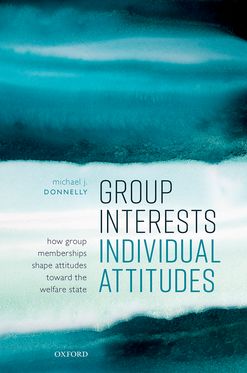 Group Interests Individual Attitudes