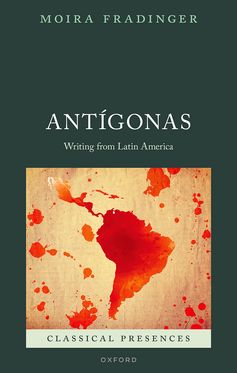Antigonas Writing from Latin America