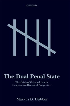 Dual Penal State:Crisis Crim Law Comparative-Historical Perspective Paper