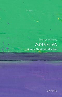 Anselm A Very Short Introduction