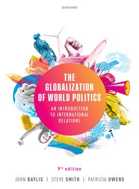 Globalization of World Politics 9e, The