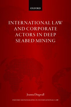 International Law and Corporate Actors in Deep Seabed Mining
