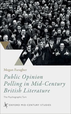 Public Opinion Polling in Mid-Century British Literature The Psychographic Turn