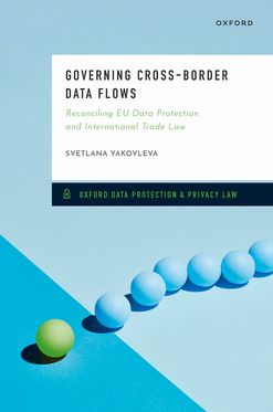 Governing Cross-Border Data Flows Reconciling EU Data Protection and Internation