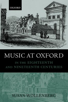 Music at Oxford in the Eighteenth and Nineteenth Centuries