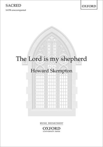 The Lord is my shepherd