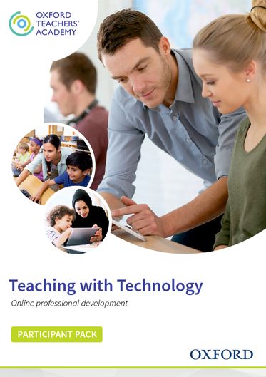 Oxford Teachers Academy Online Teaching with Technology Participant Pack