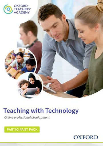 Oxford Teachers Academy Online Teaching with Technology Participant Pack