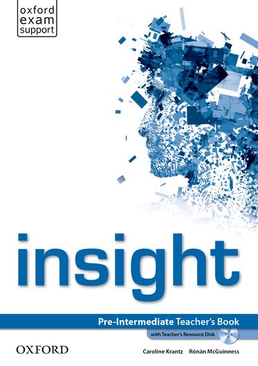 Insight Pre-Intermediate Teacher's Book and Teacher's Resource Disk Pack