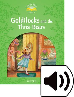 Classic Tales 3 Goldilocks & the Three Bears Mp3 Pack