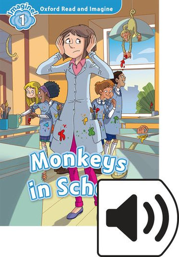 Oxford Read and Imagine 1 Monkeys in School Mp3 Pack