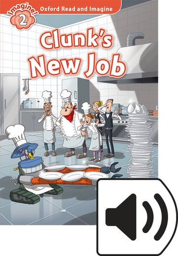 Oxford Read and Imagine 2 Clunks New Job Mp3 Pack