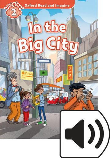 Oxford Read and Imagine 2 in the Big City Mp3 Pack