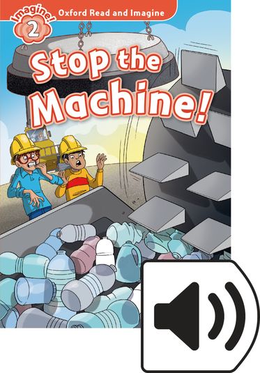 Oxford Read and Imagine 2 Stop the Machine Mp3 Pack