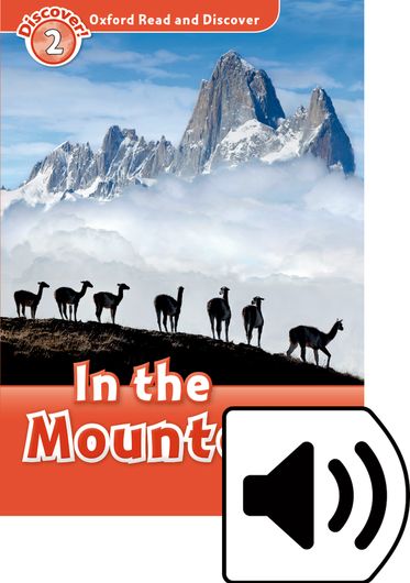 Oxford Read and Discover 2 In the Mountains Mp3 Pack