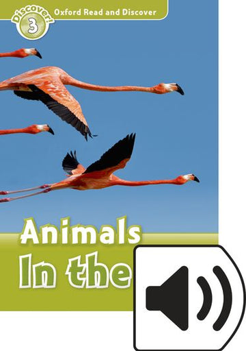 Oxford Read and Discover 3 Animals in the Air Mp3 Pack