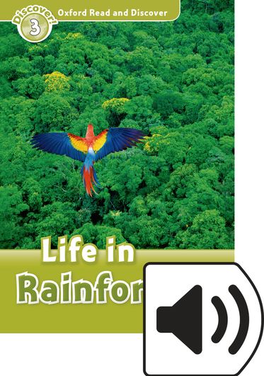 Oxford Read and Discover 3 Life in Rainforests Mp3 Pack