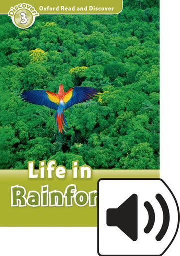 Oxford Read and Discover 3 Life in Rainforests Mp3 Pack