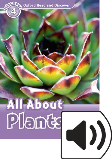 Oxford Read and Discover 4 All About Plants Mp3 Pack