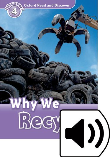 Oxford Read and Discover 4 Why We Recycle Mp3 Pack