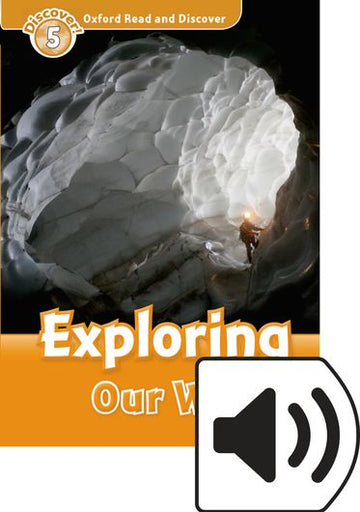 Oxford Read and Discover 5 Exploring Our World Mp3 Pack