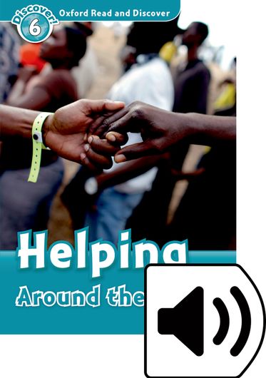 Oxford Read and Discover 6 Helping Around the World Mp3 Pack