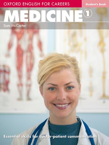 Oxford English for Careers Medicine 1 Student's Book