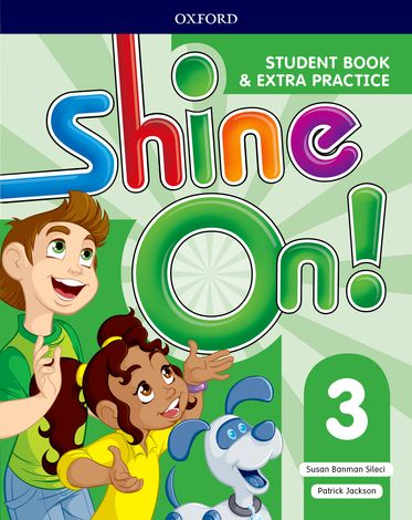 Shine On! Level 3 Student Book with Extra Practice