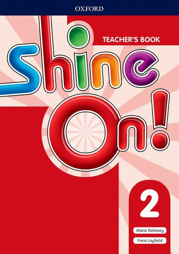 Shine On Level 2 Teachers Book Pack