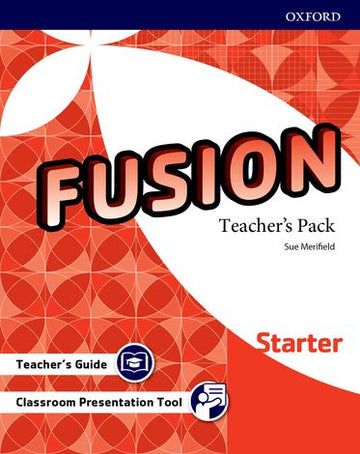 Fusion: Starter Teacher's Pack