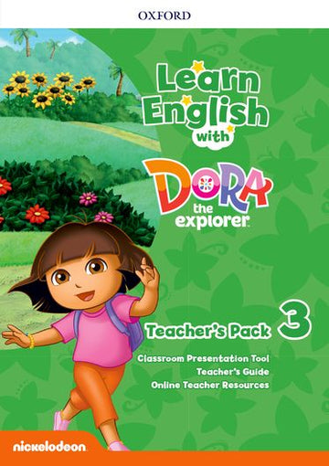 Learn English with Dora the Explorer: Level 3 Teachers' Pack