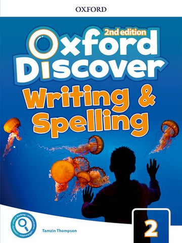 Oxford Discover: Level 2. Writing and Spelling Book