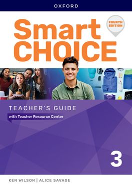 Smart Choice: Level 3 Teacher's Guide with Teacher Resource Center