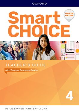 Smart Choice Level 4 Teacher's Guide with Teacher Resource Center
