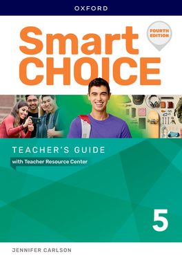 Smart Choice Level 5 Teacher's Guide with Teacher Resource Center