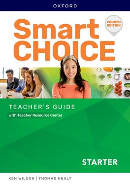 Smart Choice: Starter Teacher's Guide with Teacher Resource Center