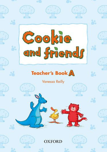 Cookie and Friends A Teacher's Book
