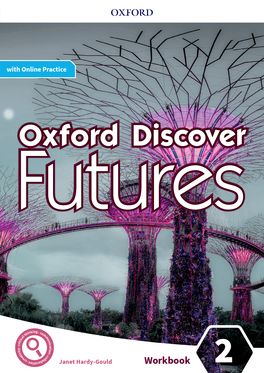 Oxford Discover Futures Level 2. Workbook with Online Practice