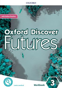 Oxford Discover Futures Level 3. Workbook with Online Practice