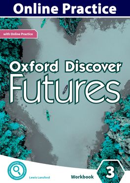 Oxford Discover Futures Level 3 Online Practice