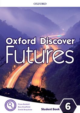Oxford Discover Futures Level 6. Student Book