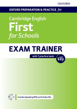 Oxford Preparation and Practice for Cambridge English First for Schools
