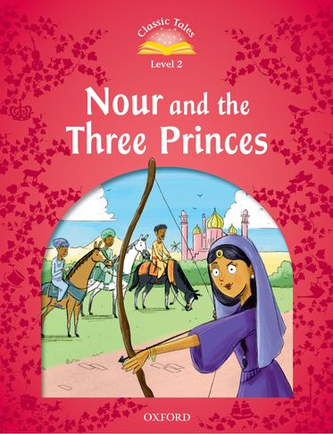 Classic Tales: Level 2. The 3 Princes